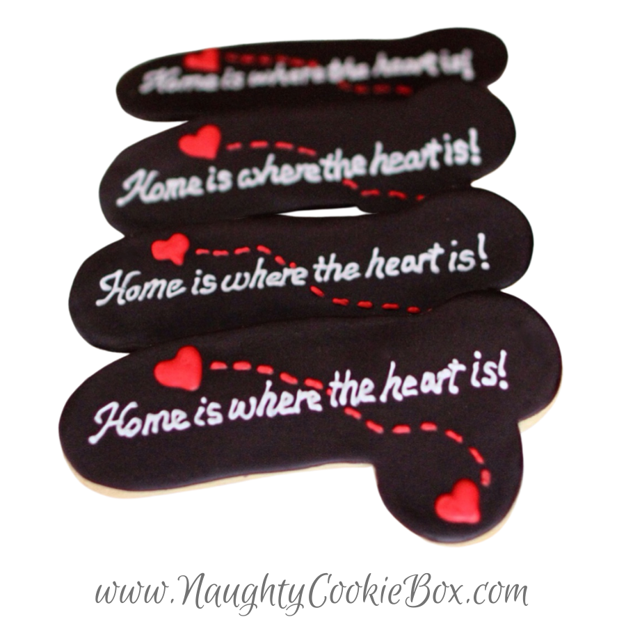 Home is Where the Heart is! Penis Cookies